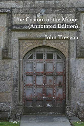The Custom of the Manor (Annotated Edition)