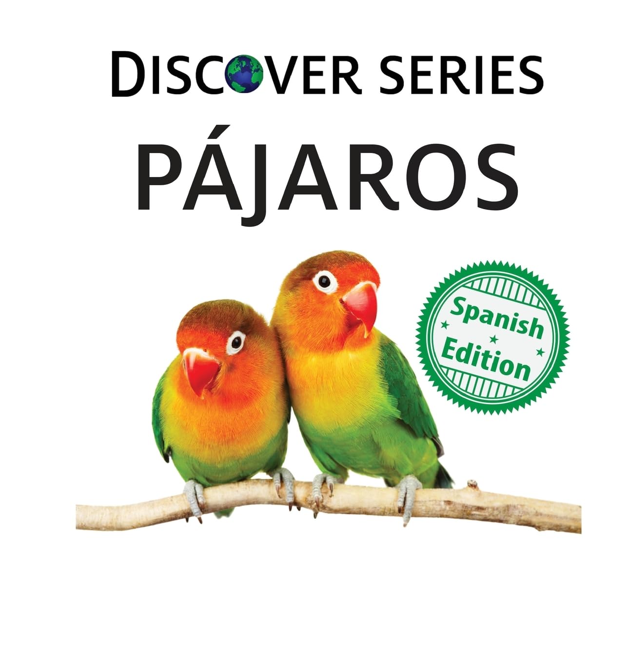 Pájaros (Xist Kids Spanish Books, Band 15)