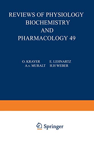 Ergebnisse der Physiologie, Biologischen Chemie und Experimentellen Pharmakologie (Ergebnisse der Physiologie, biologischen Chemie und experimentellen Pharmakologie, 49, Band 49)