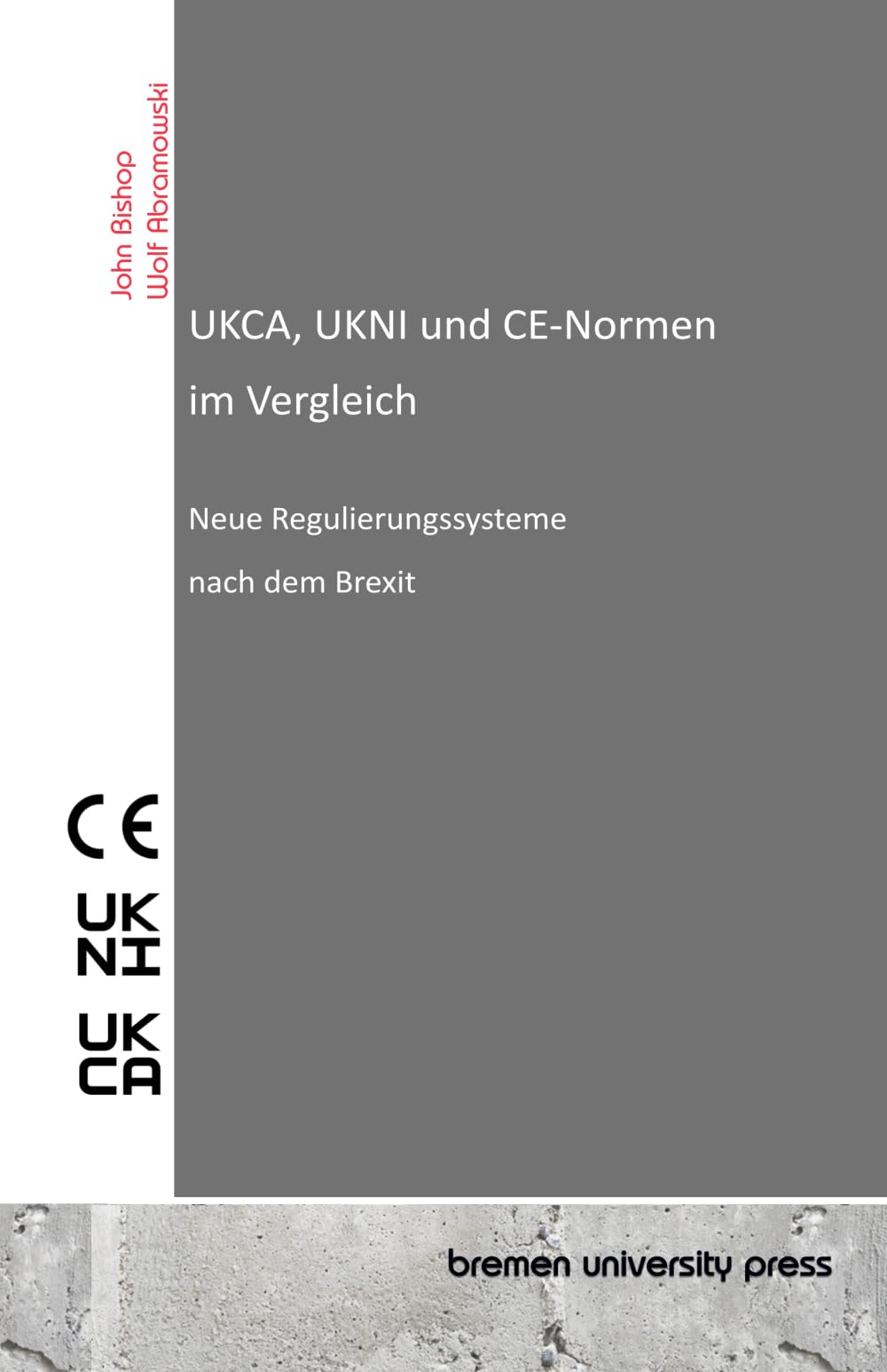 UKCA, UKNI und CE-Normen im Vergleich: Neue Regulierungssysteme nach dem Brexit