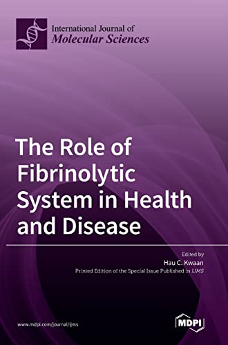 The Role of Fibrinolytic System in Health and Disease