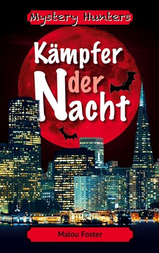 Mystery Hunters: Kämpfer der Nacht