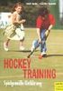 Hockeytraining: Spielgemässe Einführung
