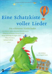 Eine Schatzkiste voller Lieder: Die schönsten neuen Kinderlieder