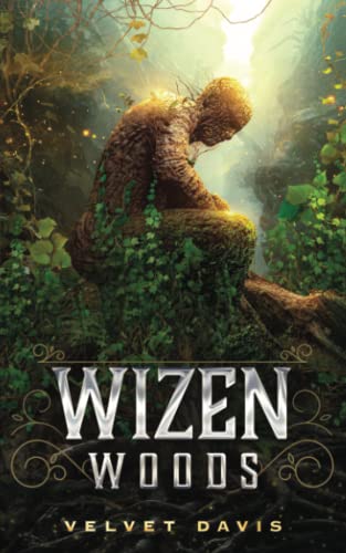 Wizen Woods (Immortal Roots, Band 1)
