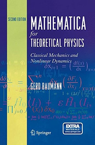 Mathematica for Theoretical Physics: Classical Mechanics and Nonlinear Dynamics