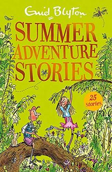 Summer Adventure Stories: Contains 25 classic tales (Bumper Short Story Collections, Band 30)