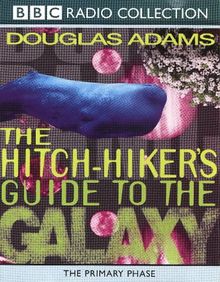 The Hitchhiker's Guide to the Galaxy. 4 Cassetten. . Includes Primary Phase and the Secondary Phase: Primary and Secondary Phase (BBC Radio Collection)