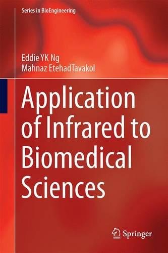 Application of Infrared to Biomedical Sciences (Series in BioEngineering)