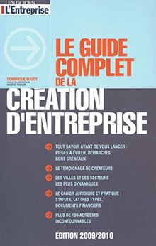 Le guide complet de la création d'entreprise von Pialot, Dominique, Froger, Valérie | Buch | Zustand gut
