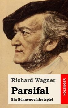 Parsifal: Ein Bühnenweihfestspiel von Wagner, Richard | Buch | Zustand sehr gut