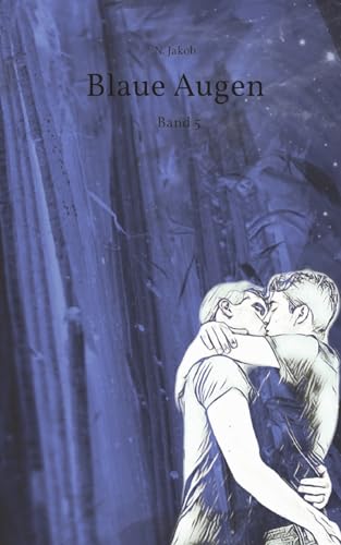 Blaue Augen: Band 5