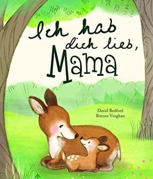 Ich hab Dich lieb, Mama