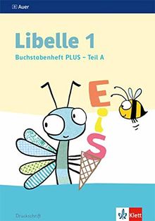 Libelle 1: Buchstabenheft PLUS, Druckschrift, 4-teilig Klasse 1 (Libelle. Ausgabe ab 2019)