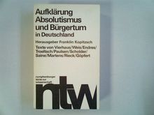 Aufklärung, Absolutismus und Bürgertum in Deutschland