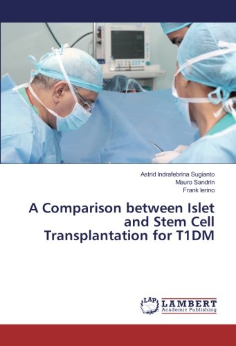 A Comparison between Islet and Stem Cell Transplantation for T1DM