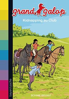 Grand Galop. Kidnapping au club