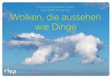 Wolken, die aussehen wie Dinge