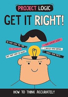 Get it Right!: How to Think Accurately