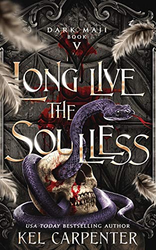 Long Live the Soulless (Dark Maji, Band 5)