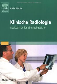 Klinische Radiologie: Basiswissen für alle Fachgebiete