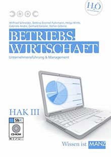 Betriebswirtschaft / HAK III mit SbX-CD: Unternehmensführung & Management: 3 von Wilfried Schneider | Buch | Zustand gut