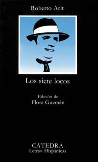 Los siete locos (Letras Hispánicas)