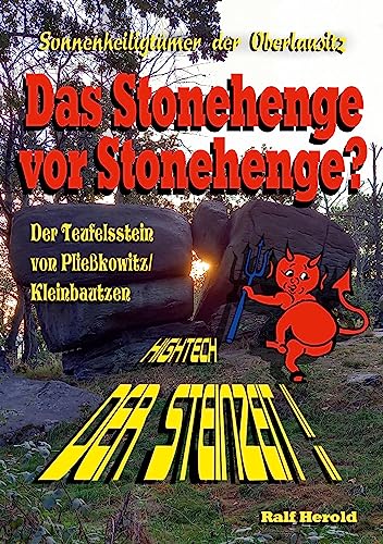 Das Stonehenge vor Stonehenge: Der Teufelsstein von Pließkowitz