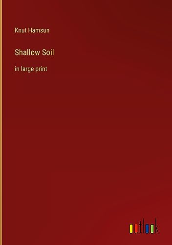 Shallow Soil: in large print