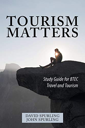 Tourism Matters: Study Guide for BTEC Travel and Tourism