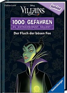 1000 Gefahren junior – Disney Villains: Der Fluch der bösen Fee (Erstlesebuch mit "Entscheide selbst"-Prinzip für Kinder ab 7 Jahren)