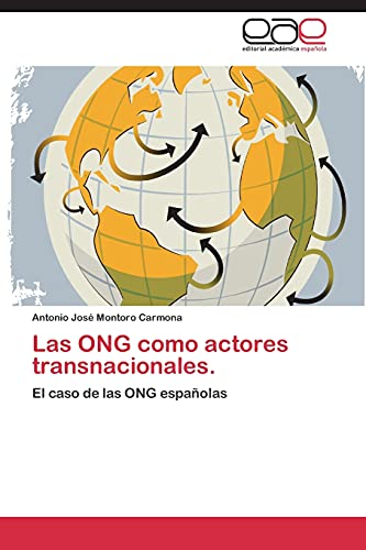 Las ONG como actores transnacionales.: El caso de las ONG españolas