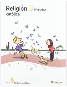 Los Caminos del Saber, religión católica, 3 Educación Primaria