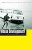 Whose Development?: An Ethnography of Aid