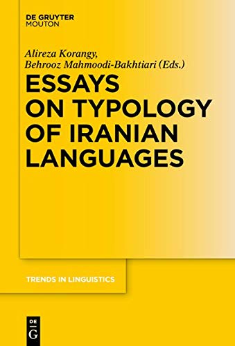 Essays on Typology of Iranian Languages (Trends in Linguistics. Studies and Monographs [TiLSM], Band 328)