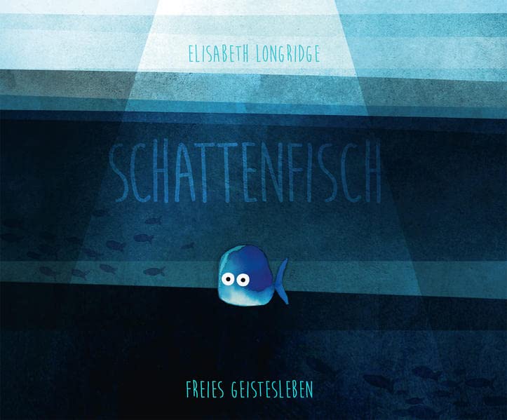 Schattenfisch: Bilderbuch
