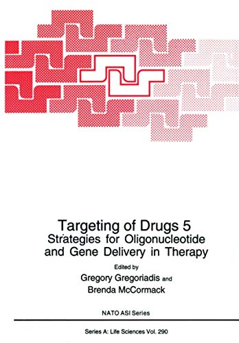 Targeting of Drugs 5: Strategies for Oligonucleotide and Gene Delivery in Therapy (Nato Science Series A:, 290, Band 290)
