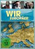 Wir Europäer [2 DVDs]