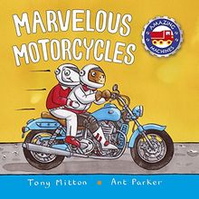 Marvelous Motorcycles (Amazing Machines)