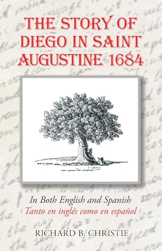 The Story of Diego in Saint Augustine 1684