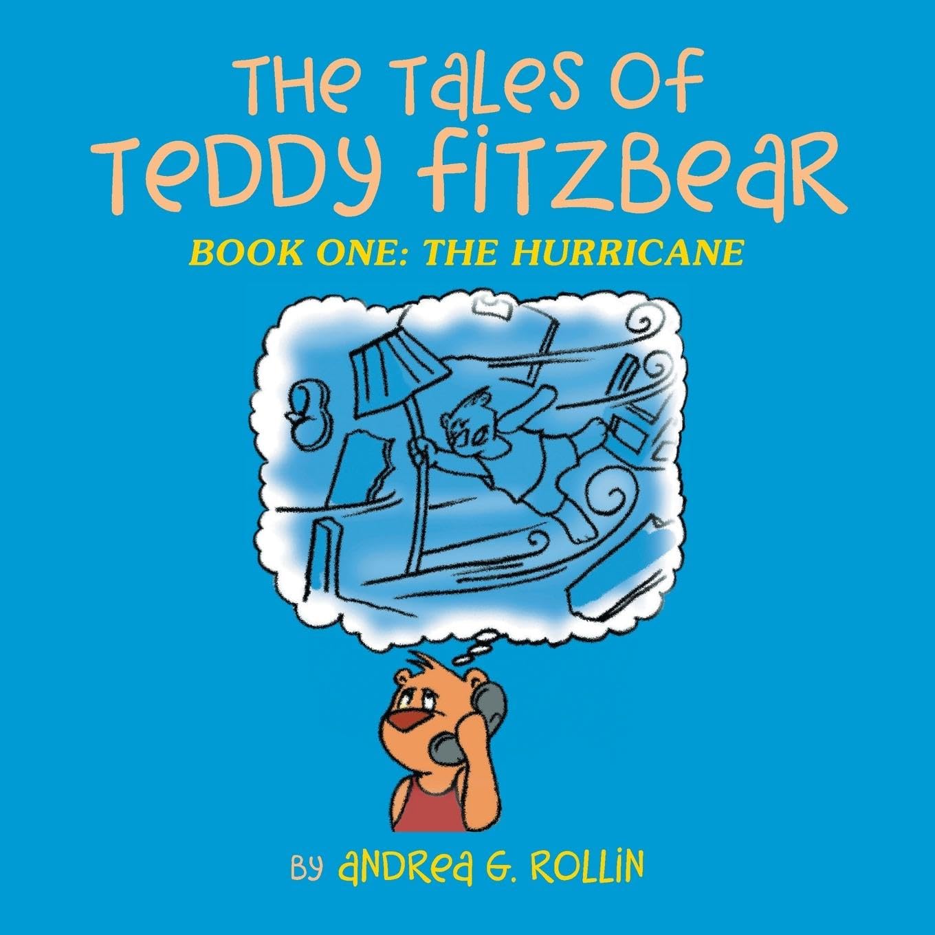 THE TALES OF TEDDY FITZBEAR: BOOK ONE: THE HURRICANE