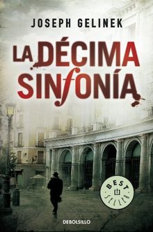 La décima sinfonía (Bestseller (debolsillo))