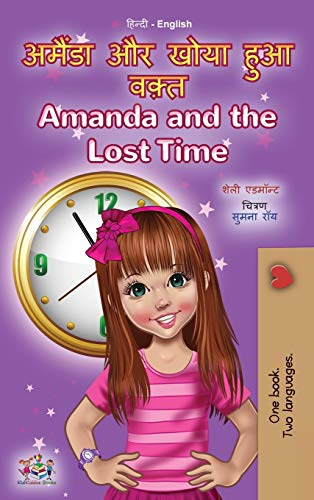 Amanda and the Lost Time (Hindi English Bilingual Book for Kids) (Hindi English Bilingual Collection)