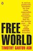 Free World: Why a crisis of the West reveals the opportunity of our time
