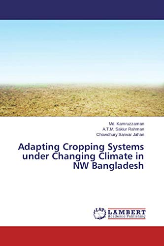 Adapting Cropping Systems under Changing Climate in NW Bangladesh
