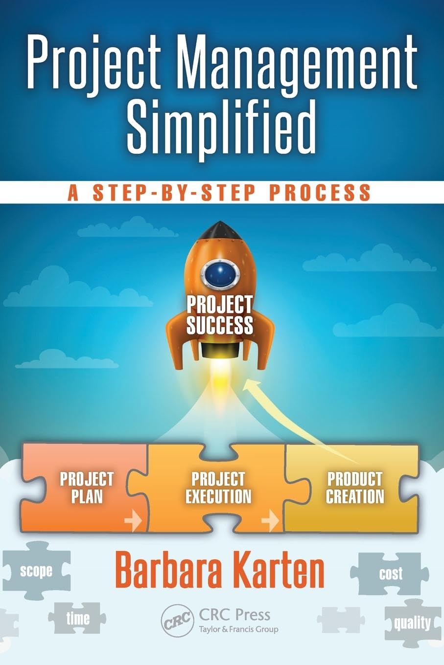 Project Management Simplified: A Step-by-Step Process (Industrial Innovation)