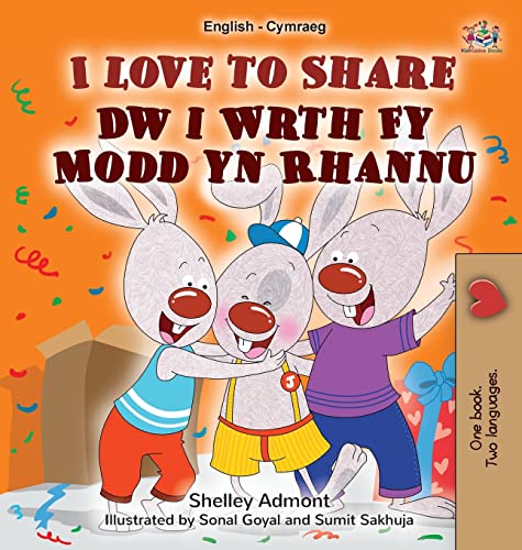I Love to Share (English Welsh Bilingual Book for Kids) (English Welsh Bilingual Collection)