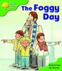 Oxford Reading Tree: Stage 2: More Storybooks: the Foggy Day: pack B