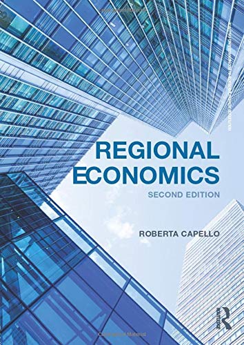 Regional Economics (Routledge Advanced Texts in Economics and Finance, Band 27)