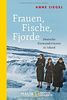 Frauen, Fische, Fjorde: Deutsche Einwanderinnen in Island